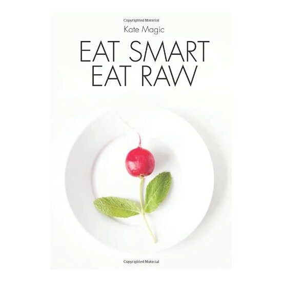 Eat Smart Eat Raw - Imagine 1