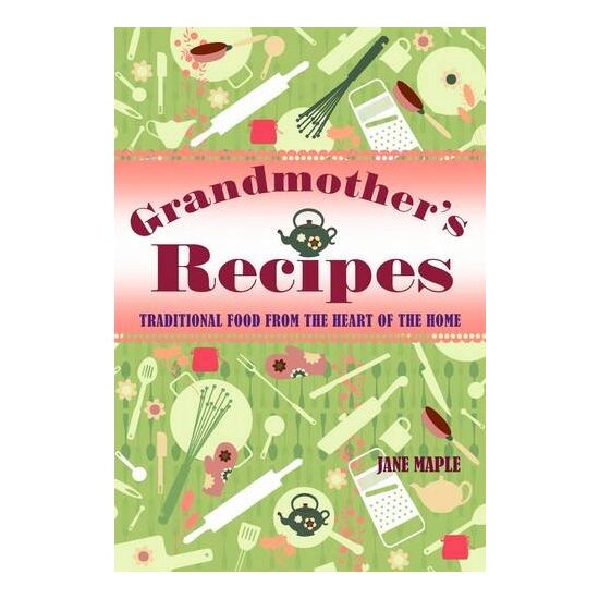 Grandmothers recipes