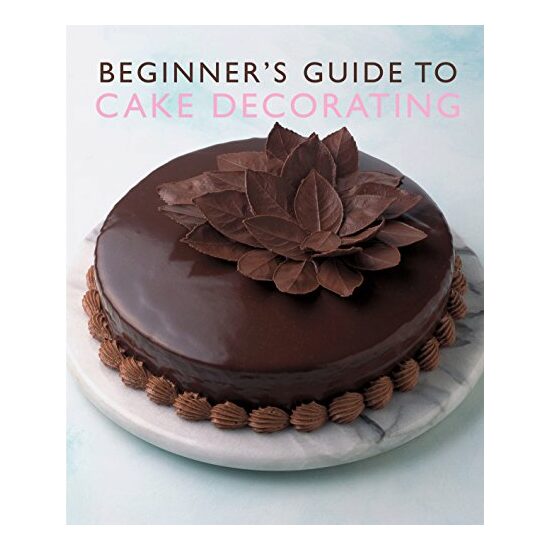 Beginner's guide to cake decorating