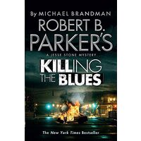 Robert B. Parker's Killing the Blues