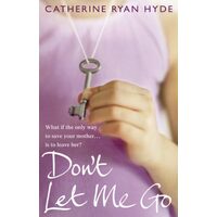 Don't Let Me Go