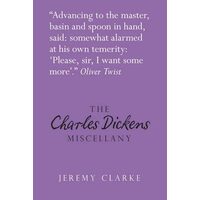 The Charles Dickens Miscellany