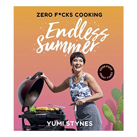 Zero Fucks Cooking Endless Summer