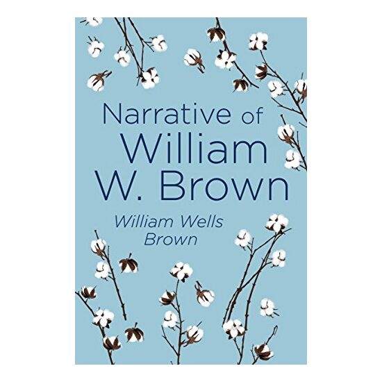 Narrative of William W. Brown
