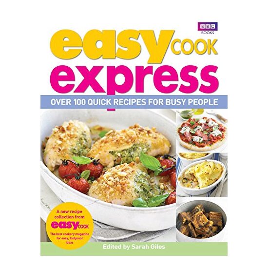 Easy Cook Express Over 100 Quick Recipes For Busy People
