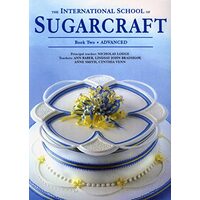 International School of Sugarcraft: Book 2 