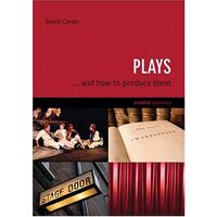 Plays-- and how to produce them