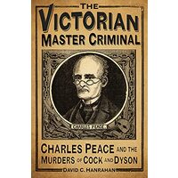 The Victorian Master Criminal