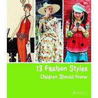 13 Fashion Styles Children Should Know
