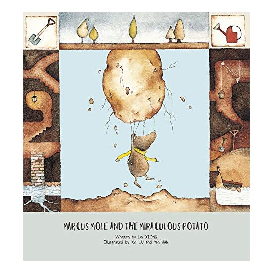 Marcus Mole and the Miraculous Potato, Lei Xiong, Xin Lu, Yan Han