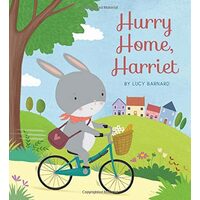 Hurry Home, Harriet, Lucy Barnard, Lucy Barnard