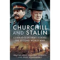 Churchill and Stalin, Martin Folly, Oleg Alexandrovich Rzheshevsky, Geoffrey Roberts