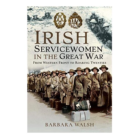Irish Servicewomen in the Great War - Imagine 1