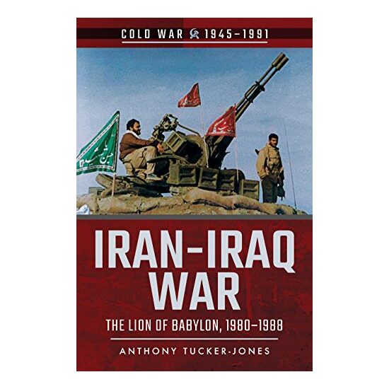 Iran-Iraq War, Anthony Tucker-Jones - Imagine 1