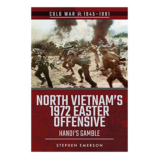 North Vietnam's 1972 Easter Offensive