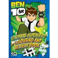 Ben 10 Ultimate Superhero Colouring and Activity Book