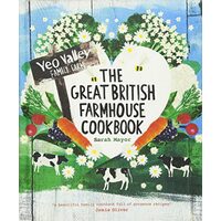 The Great British Farmhouse Cookbook
