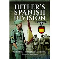 Hitler's Spanish Division, Pablo Sagarra, Oscar Gonzalez, Lucas Molina