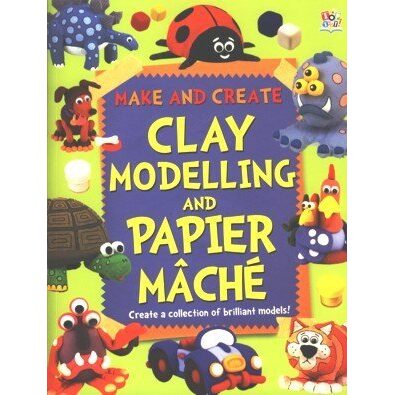 Clay Modelling and Papier Mache - Imagine 1
