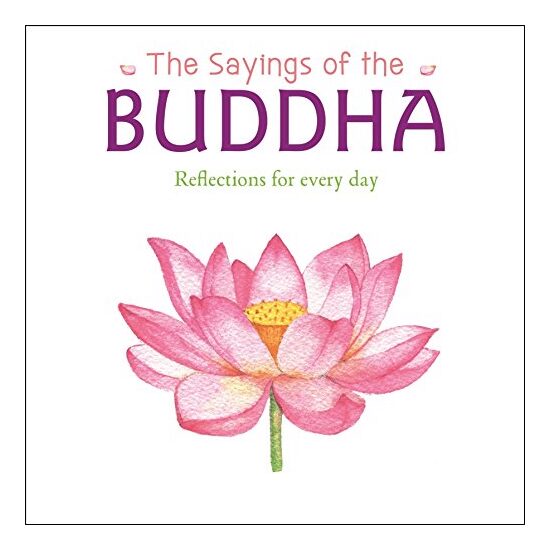 The Sayings of the Buddha