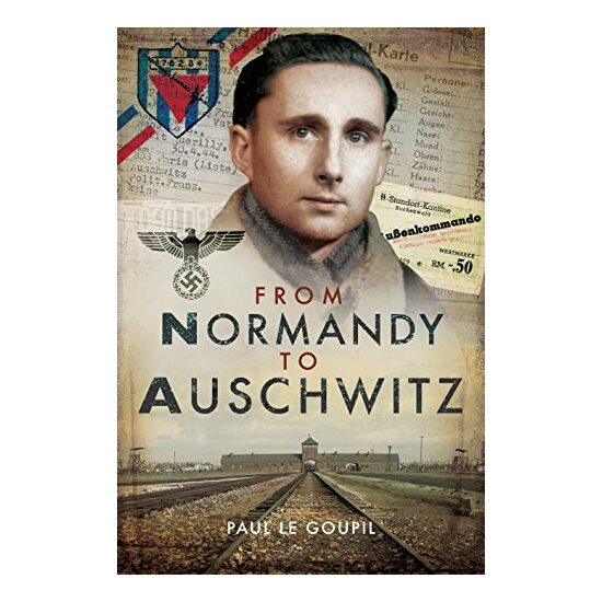 From Normandy to Auschwitz
