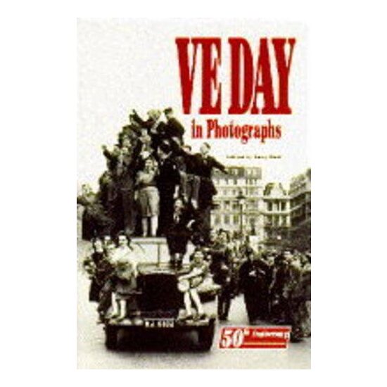 VE Day in Photographs - Imagine 1