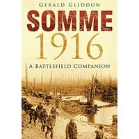 Somme 1916, Gerald Gliddon