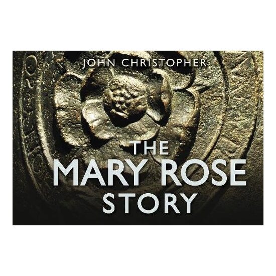 Mary Rose Story
