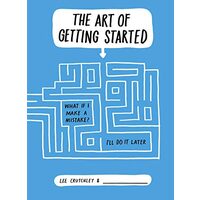 The Art of Getting Started, Lee Crutchley