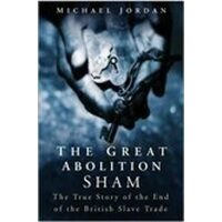 The Great Abolition Sham