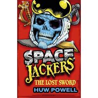 The Lost Sword (Spacejackers)