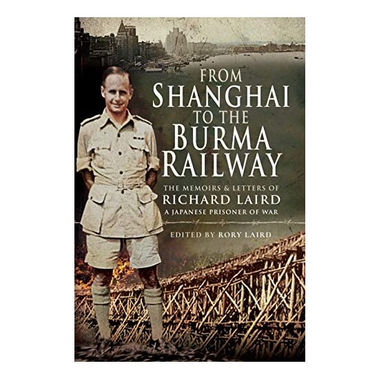 From Shanghai to the Burma Railway