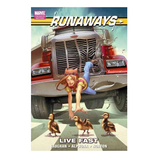 Runaways, Vol. 7: Live Fast