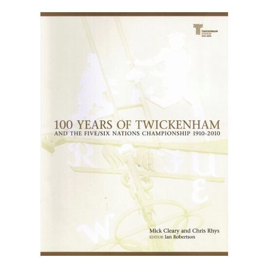 100 Years of Twickenham and the Five