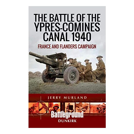 Battle of the Ypres-Comines Canal 1940, Jerry Murland