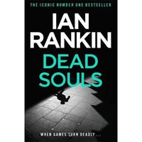 Dead Souls, Ian Rankin