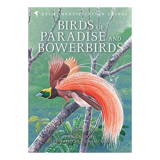 Birds of Paradise and Bowerbirds
