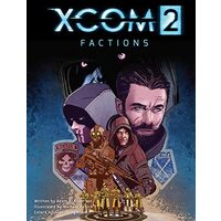 XCOM 2 - Factions