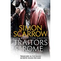 Traitors of Rome (Eagles of the Empire), Simon Scarrow