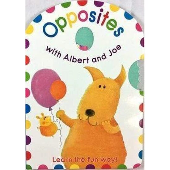Albert And Joe: Opposites