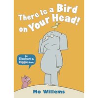 There Is a Bird on Your Head!