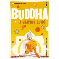 Introducing: Buddha. A Graphic Guide