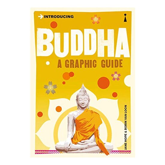 Introducing: Buddha. A Graphic Guide