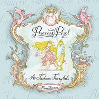 A Fashion Fairy Tale - Princess Pearl