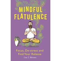 Mindful Flatulence