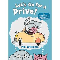 Let's Go for a Drive!  [Paperback] Mo Willems