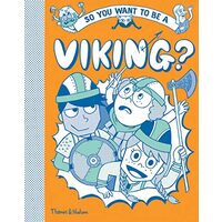 So You Want to Be a Viking?