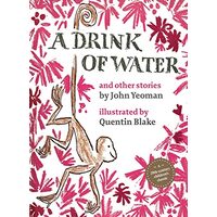  A Drink of Water : and other stories