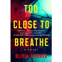 Too Close to Breathe
