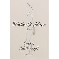 Hardly children, Laura Adamczyk
